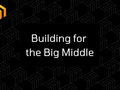 Building for the Big Middle